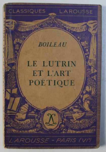 LE LUTRIN ET L ' ART POETIQUE par BOILEAU , 1935