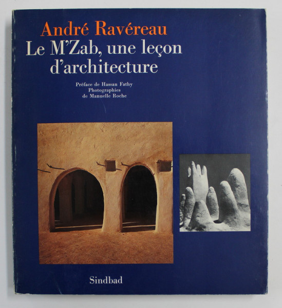 LE M' ZAB , UNE LECON D ' ARCHITECTURE par ANDRE RAVEREAU , 1981