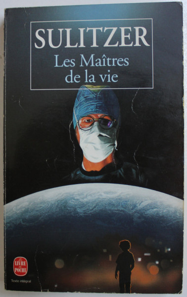LES MAITRES DE LA VIE par SULITZER , 1992