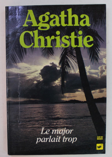 LE MAJOR PARLAIT TROP par AGATHA CHRISTIE , 1965