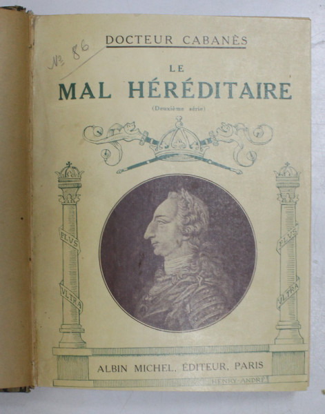 LE MAL HEREDITAIRE par DOCTEUR CABANES , 1926