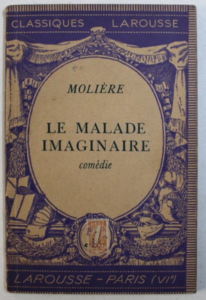 LE MALADE IMAGINAIRE  - comedie par MOLIERE , 1937