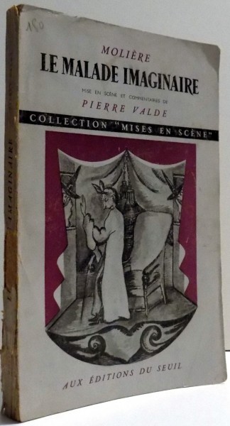 LE MALADE IMAGINAIRE par PIERRE VALDE , 1946