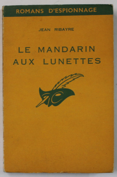LE MANDARIN AUX LUNETTES par JEAN RIBAYRE , 1961