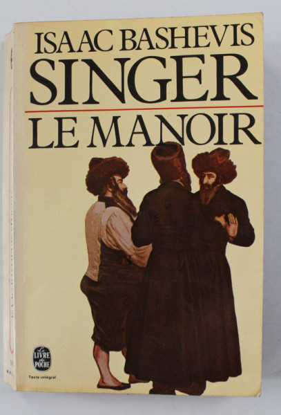 LE MANOIR par ISSAC BASHEVIS SINGER , 1968