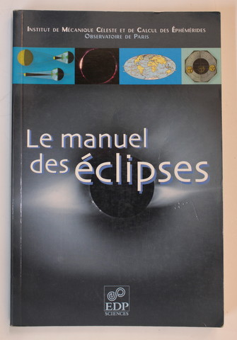 LE MANUEL DES ECLIPSES , 2005