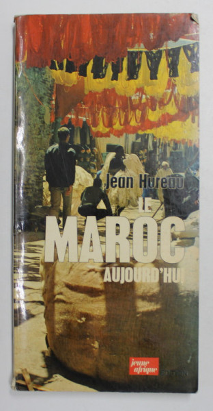 LE MAROC AUJOURD '  HUI par JEAN HUREAU , 1968