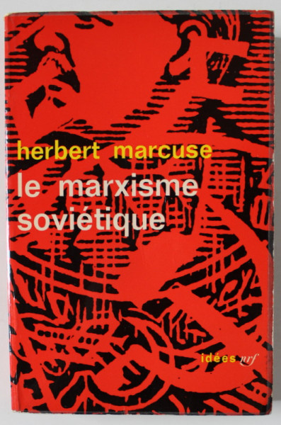 LE MARXISME SOVIETIQUE par HERBERT MARCUSE , 1963
