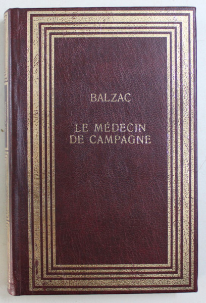 LE MEDECIN DE CAMPAGNE par HONORE DE BALZAC , 1990