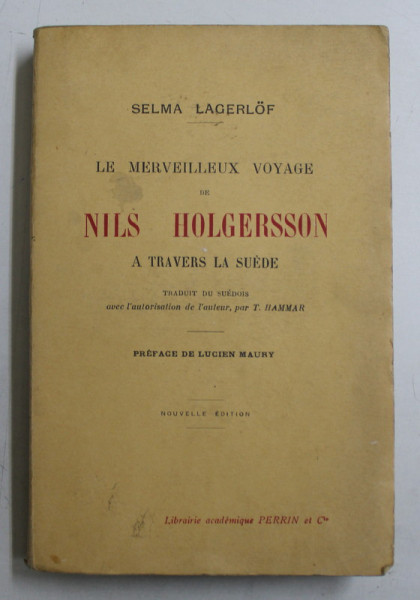 LE MERVEILLEUX VOYAGE de NILS HOLGERSSON  A TRAVERS LA SUEDE par SELMA LAGERLOF , 1920