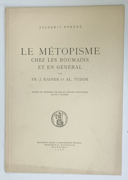 LE METOPISME CHEZ LES ROUMAINS ET EN GENERAL par FR. - J. RAINER et AL. TUDOR , 1946