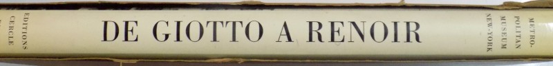 LE METROPOLITAN DE GIOTTO A RENOIR , PARIS 1961