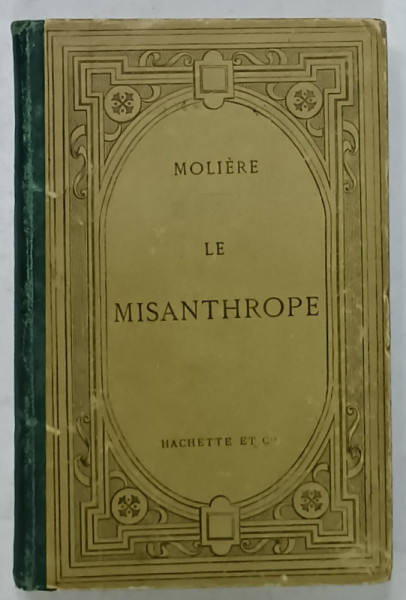 LE MISANTHROPE par MOLIERE , CCA. 1900