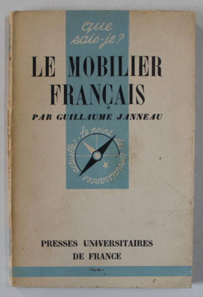 LE MOBILIER FRANCAIS par GUILLAUME JANNEAU , 1941