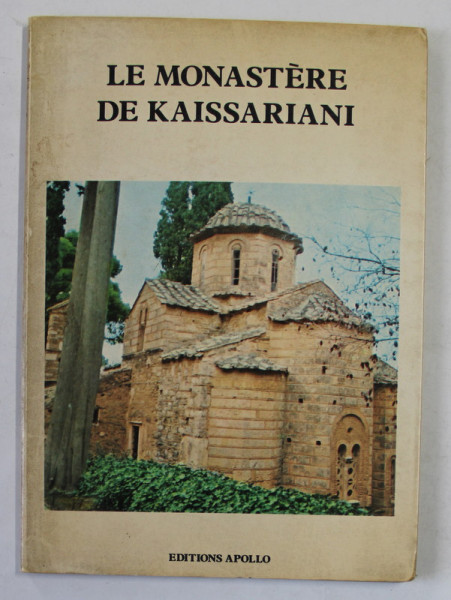 LE MONASTERE DE KAISSARIANI par THEANO CHATZIDAKIS , 1977