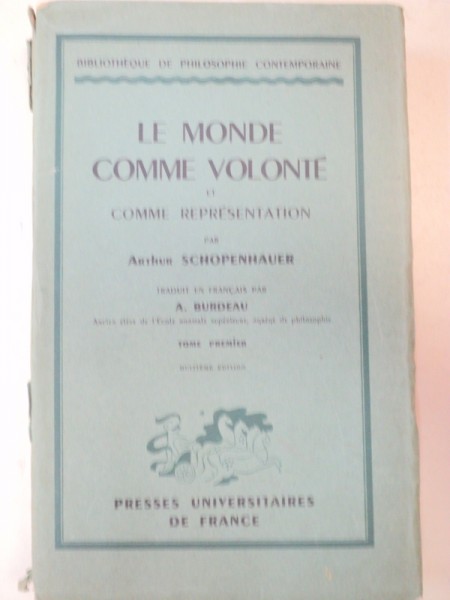 LE MONDE COMME VOLONTE-ARTHUR SCHOPENHAUR  TOM PREMIER  1942