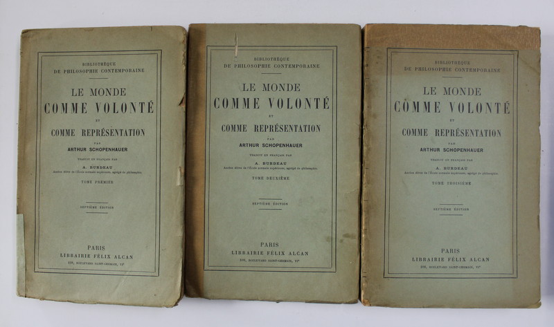 LE MONDE COMME VOLONTE ET COMME REPRESENTATION par ARTHUR SCHOPENHAUER , TOMES  I - III , 1924