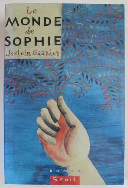 LE MONDE DE SOPHIE par JOSTEIN GAARDER , ROMAN SUR L 'HISTOIRE DE LA PHILOSOPHIE , 1995