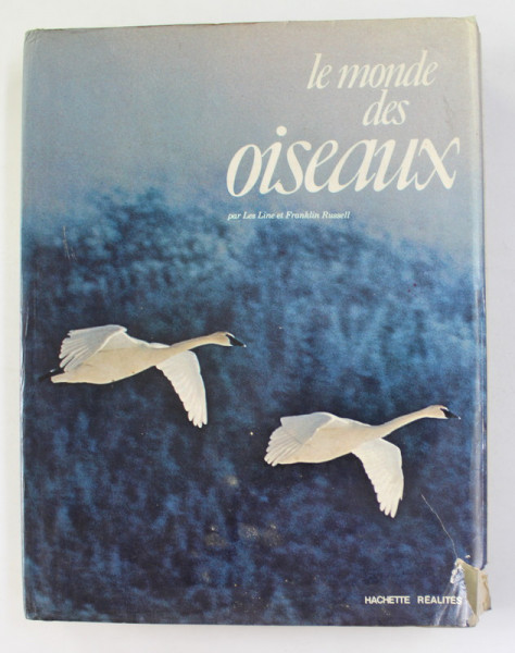 LE MONDE DES OISEAUX par LES LINE et FRANKLIN RUSSELL , 1976