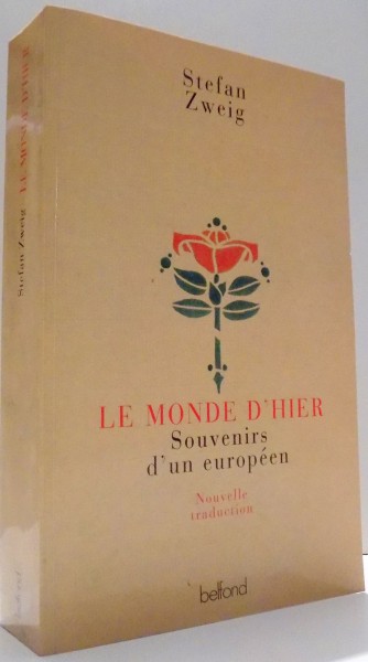 LE MONDE H`HIER, SOUVENIRS D`UN EUROPEEN par STEFAN ZWEIG , 1993