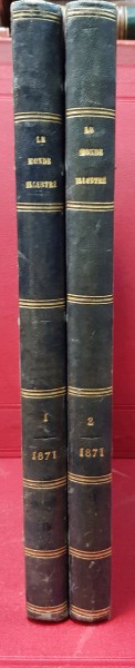 LE MONDE ILLUSTRE, TOME XXVIII/ XXIX  - PARIS 1871
