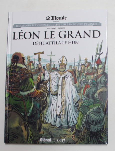 LE MONDE PRESENTE LEON LE GRANDE , DEFIE ATTILA LE HUN , 2019 *BENZI DESENATE