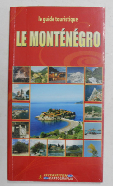 LE MONTENEGRO - LE GUIDE TOURISTIQUE 2006