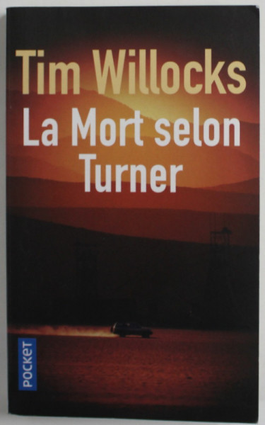 LE MORT SELON TURNER par TIM WILLOCKS , 2018