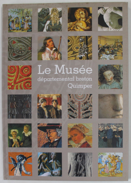 LE MUSEE DEPARTEMENTAL BRETON QUIMPER , 2006