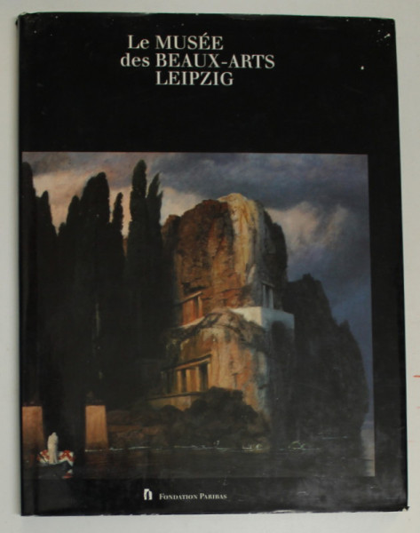LE MUSEE DES BEAUX - ARTS LEIPZIG par HERWIG GURATZSCH , 1994