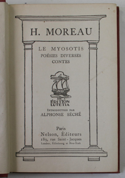LE MYOSOTIS , POESIES DIVERSES , CONTES par H. MOREAU , INCEPUT DE SECOL XX