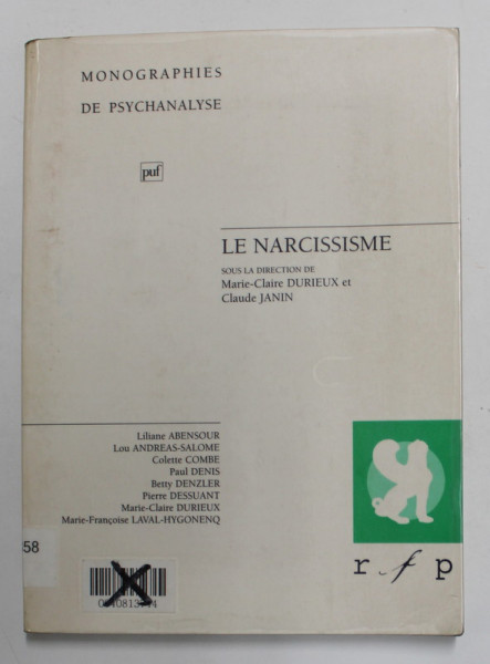 LE NARCISSISME , sous la direction de MARIE - CLAIRE DURIEUX et CLAUDE JANIN , 2002