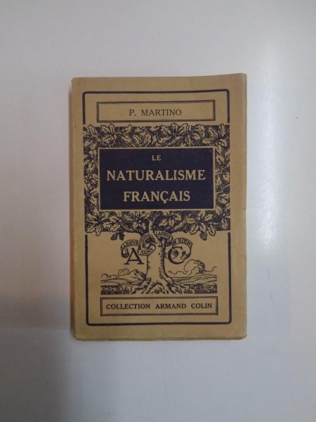 LE NATURALISME FRANCAIS (1870-1895) par P. MARTINO  1923
