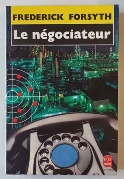 LE NEGOCIATEUR par FREDERICK FORSYTH , 1989