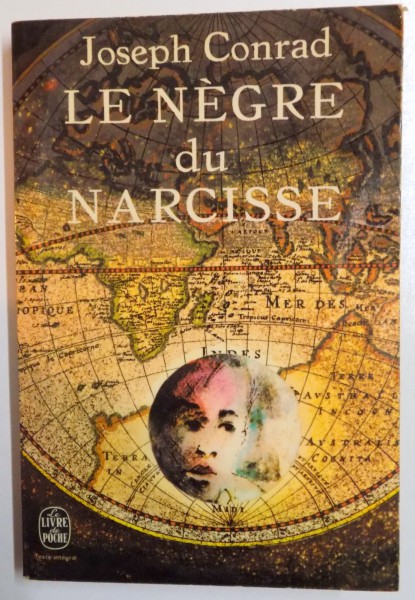 LE NEGRE DU " NARCISSE " par JOSEPH CONRAD , 1913