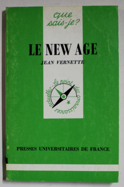 LE NEW AGE par JEAN VERNETTE , 1993