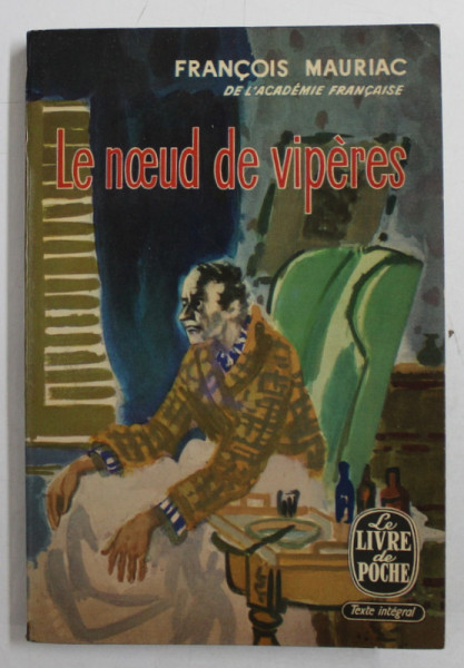 LE NOEUD DE VIPERES par FRANCOIS MAURIAC , 1966