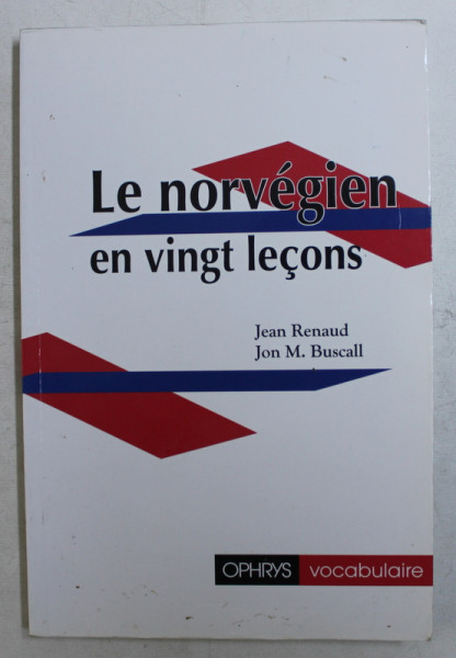 LE NORVEGIEN EN VINGT LECONS par JEAN RENAUD et JON M . BUSCALL , 1996
