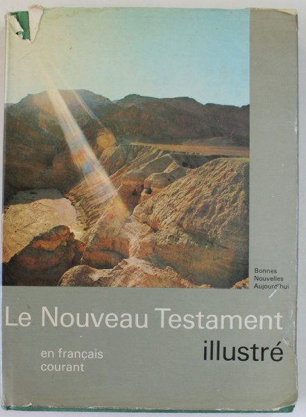 LE NOUVEAU TESTAMENT ILLUSTRE , EN FRANCAIS COURANT , 1974