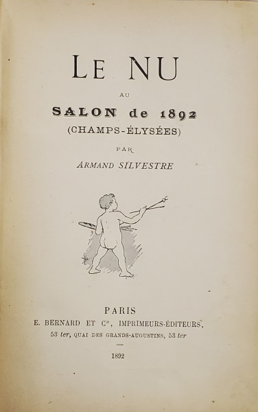 LE NU AU SALON de 1892 par ARMAND SILVESTRE - PARIS, 1892
