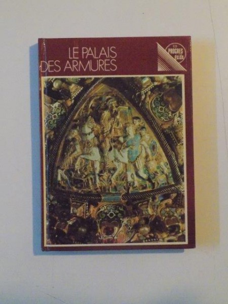 LE PALAIS DES ARMURES. GUIDE par V. GONTCHARENKO, ET V. NAROJNAIA  1979