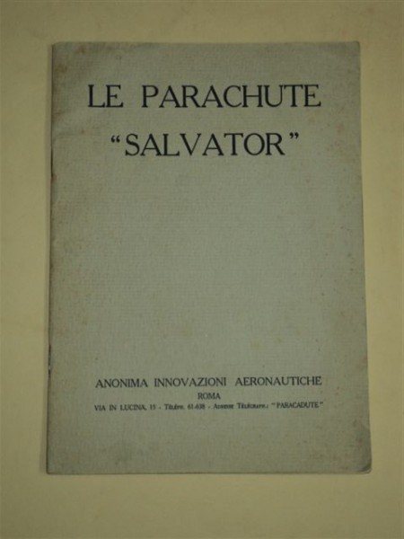 Le Parachute Salvator - Paraşuta salvatoare, Roma, 1939