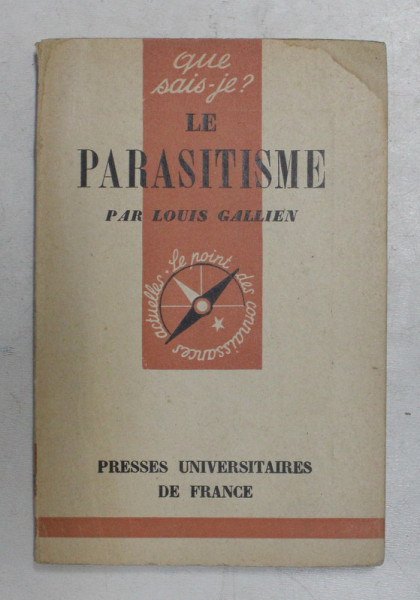 LE PARASITISME par LOUIS GALLIEN , 1943