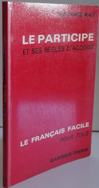 LE PARTICIPE ET SES REGLES D ' ACCORD par MAURICE RAT , 1967