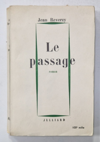 LE PASSAGE , roman par JEAN REVERZY , 1954