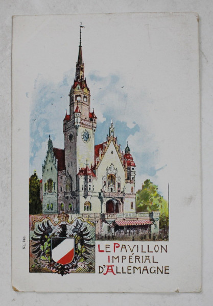 LE PAVILLON IMPERIAL D 'ALLEMAGNE , CARTE POSTALA ILUSTRATA , CLASICA