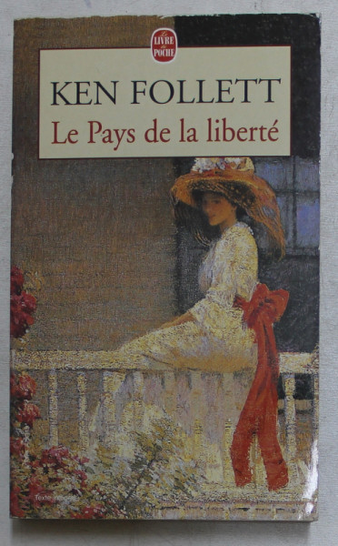 LE PAYS DE LA LIBERTE par KEN FOLLETT , 1996