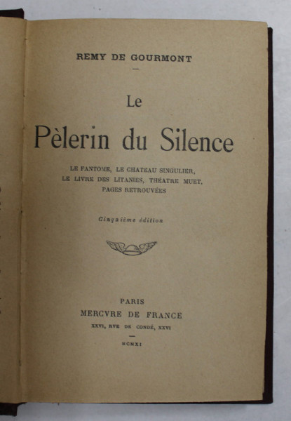 LE PELERIN DU SILENCE par REMY DE GOURMONT , 1911