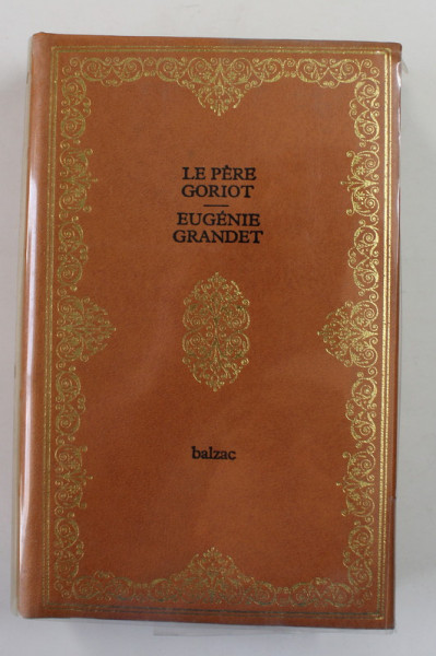 LE PERE GORIOT / EUGENIE GRANDET par HONORE DE BALZAC , 1969