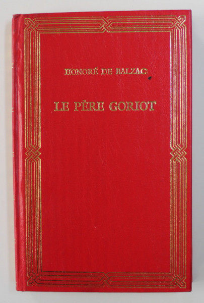 LE PERE GORIOT par HONORE DE BALZAC , 1992